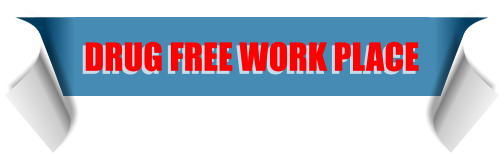 DRUG FREE WORK PLACE